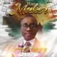 Pastor Sam Aggrey Releases A Motivational Track Titled 'Way Maker'