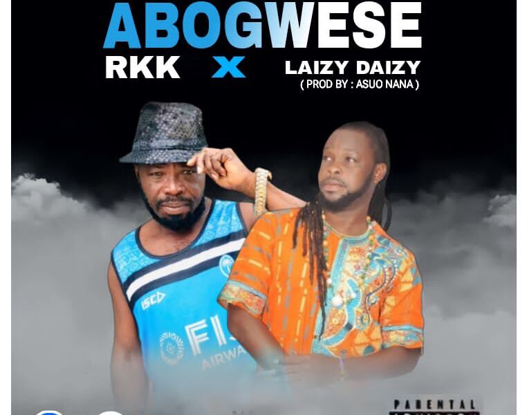 RKK Join Forces With Laizy Daizy On A New Joint 'Abogwese'