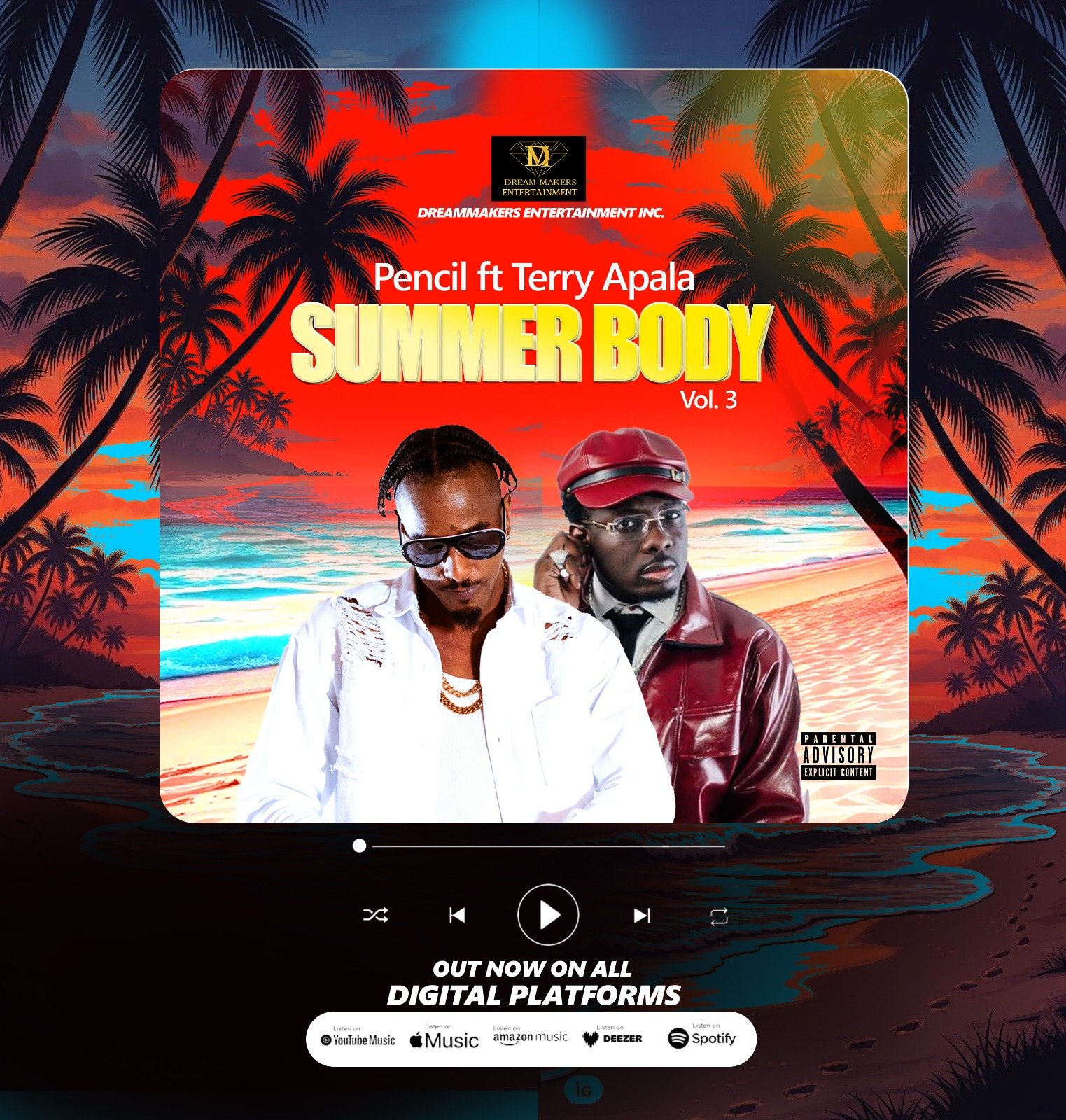 Pencil Finally Drops ‘Summer Body’ Featuring Terry Apala — Out Now on All Digital Platforms!